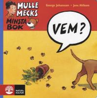 Mulle Mecks minsta bok: Vem?
