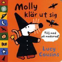Molly kl&auml;r ut sig : f&ouml;lj med p&aring; maskerad