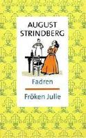 Fadren ; Fröken Julie