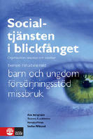 Socialtjänsten i blickfånget : organisation, resurser och insatser