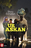 Ur askan : om m&auml;nniskor p&aring; flykt i en varmare v&auml;rld