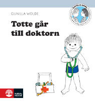 Totte g&aring;r till doktorn
