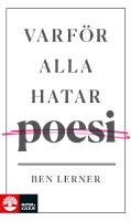 Varf&ouml;r alla hatar poesi