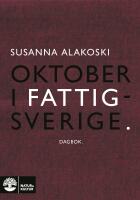 Oktober i Fattigsverige : dagbok