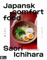 Japansk comfort food : 60 recept för hemmamatlagning