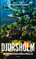Djursholm : Sveriges ledarsamh&auml;lle