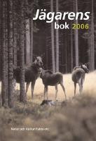 J&auml;garens bok 2006