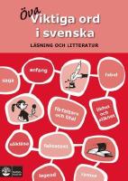 Viktiga ord i svenska : l&auml;sning och litteratur