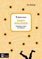 Skriv dialoger - citattecken, kolon och talstreck