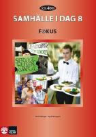 SOL 4000 Samh&auml;lle i dag 8 Fokus Elevbok