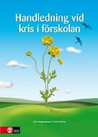 Handledning vid kris i f&ouml;rskolan
