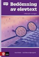 Bed&ouml;mning av elevtext - enligt Lgr11 och Lgy11