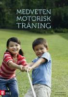 Medveten motorisk tr&auml;ning