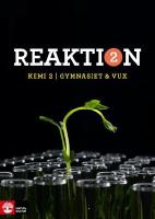 Reaktion Kemi 2 L&auml;robok Gymnasiet & Vux