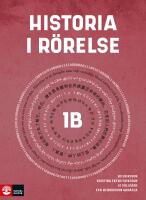 Historia i r&ouml;relse niv&aring; 1b
