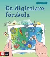En digitalare f&ouml;rskola