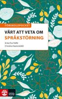 F&ouml;rskolepocket V&auml;rt att veta om spr&aring;kst&ouml;rning