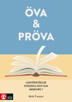 &Ouml;va & pr&ouml;va. L&auml;sf&ouml;rst&aring;else i svenska och sva &aring;rskurs 7