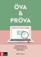 &Ouml;va & pr&ouml;va. L&auml;sf&ouml;rst&aring;else i svenska och sva &aring;rskurs 8
