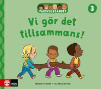 F&ouml;rskoleg&auml;nget Vi g&ouml;r det tillsammans