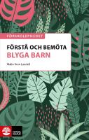 F&ouml;rst&aring; och bem&ouml;ta blyga barn