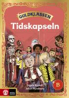 Guldklassen &aring;k 2 L&auml;sebok B Tidskapseln