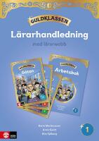Guldklassen &aring;k 1 L&auml;rarhandledning med l&auml;rarwebb