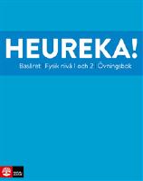 Heureka Bas&aring;ret Fysik niv&aring; 1 och 2 &Ouml;vningsbok