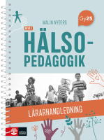 H&auml;lsopedagogik niv&aring; 1 L&auml;rarhandledning med L&auml;rarwebb