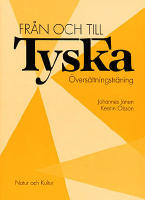 Fr&aring;n och till Tyska &Ouml;vningsbok