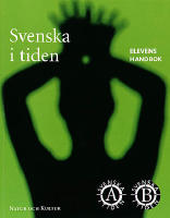 Svenska i tiden Kurs A och B Elevens handbok (reviderad)