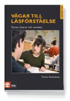V&auml;gar till l&auml;sf&ouml;rst&aring;else : texten, l&auml;saren och samtalet