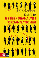 Beteendeanalys Del 1 - Utdrag ur Beteendeanalys i organisationer