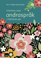 Svenska som andraspr&aring;k i f&ouml;rskolan