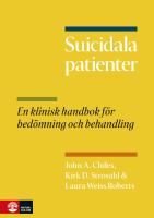 Suicidala patienter : en klinisk handbok f&ouml;r bed&ouml;mning och behandling