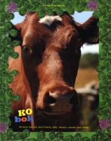 Kobok : En bok om kor med fakta, dikt, recept, pyssel och kn&aring;p