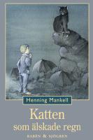 Katten som &auml;lskade regn