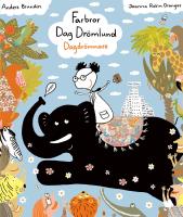 Farbror Dag Dr&ouml;mlund : dagdr&ouml;mmare