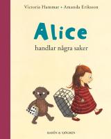 Alice handlar n&aring;gra saker