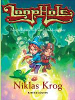 Loophole : magiv&auml;ktare och sk&ouml;ldpaddspirater