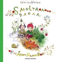 Smultrondagar : En &aring;ret runt bok