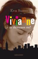 Vivianne - &auml;r du vuxen nu?