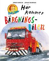 H&auml;r kommer b&auml;rgningsbilen