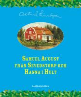 Samuel August från Sevedstorp och Hanna i Hult