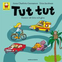 Tut tut : ramsor att h&ouml;ra och g&ouml;ra