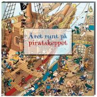 &Aring;ret runt p&aring; piratskeppet