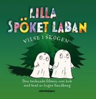 Lilla Sp&ouml;ket Laban. Vilse i skogen