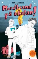 Mordbrand p&aring; skolan!