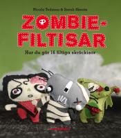 Zombie-filtisar : hur du g&ouml;r 16 filtiga skr&auml;ckisar