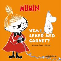 Mumin : vem leker med garnet?